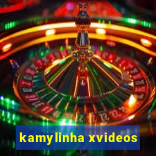 kamylinha xvideos